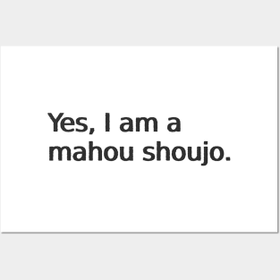 Yes, I am a mahou shoujo Posters and Art